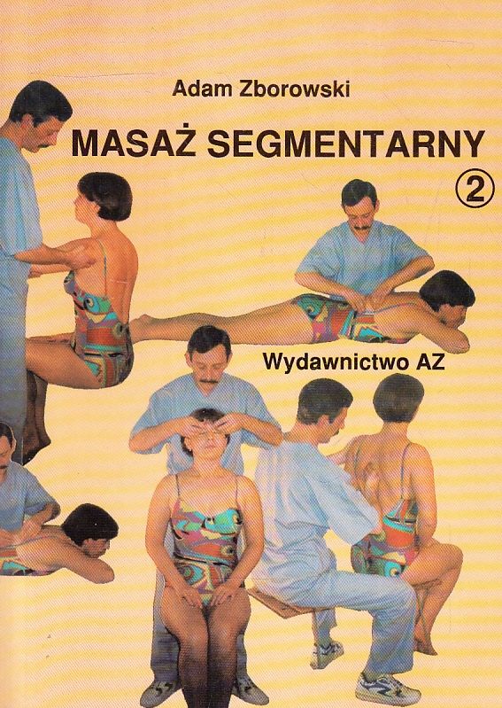 Masaż Segmentarny Tom 2 Adam Zborowski