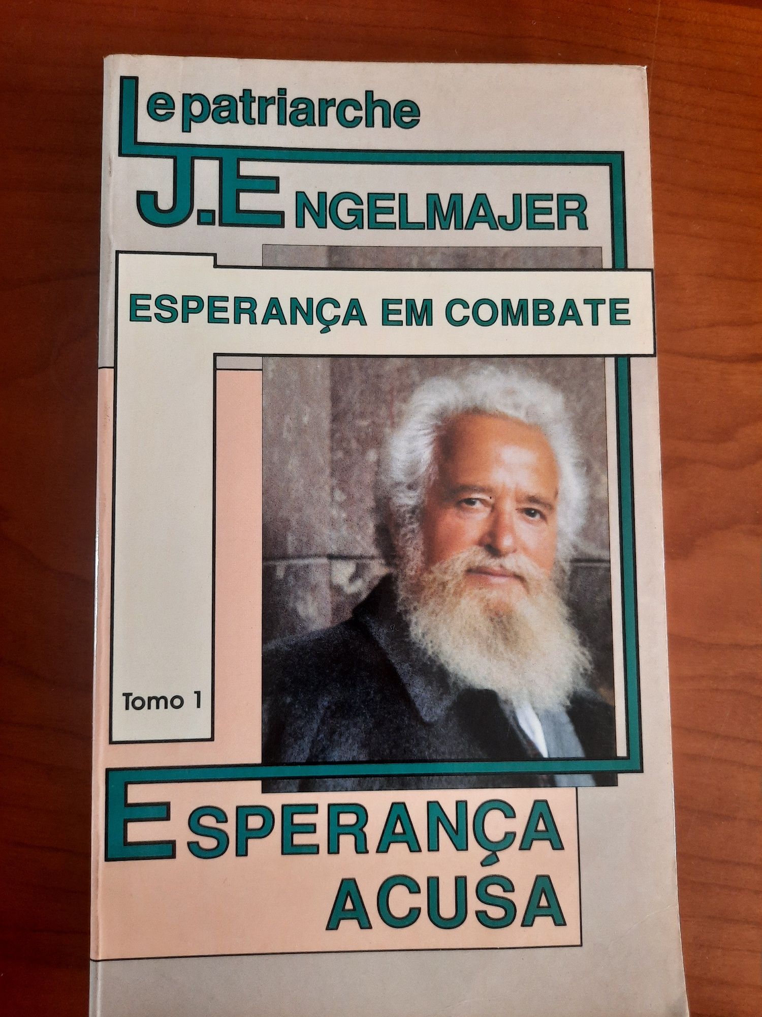 Esperança em combate (tomo 1 esperança acusa)Lucien J. Engelmajer