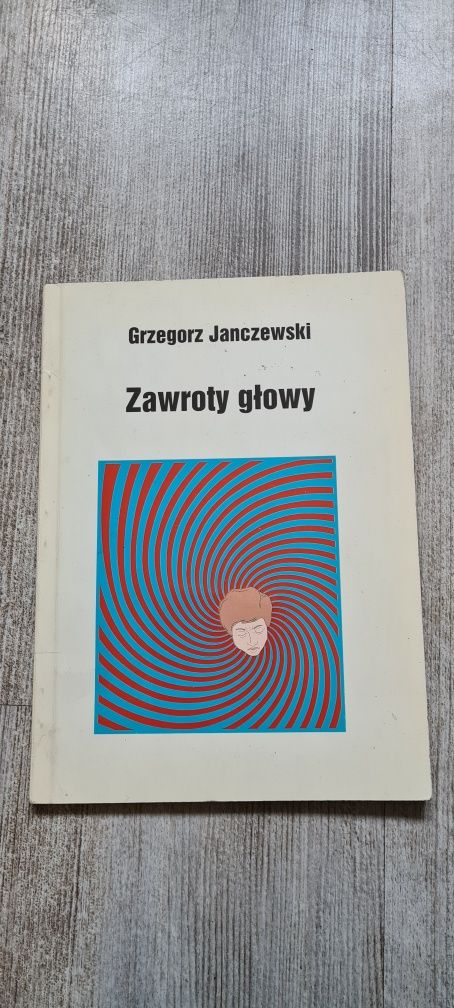 Zawroty Głowy Grzegorz Janczewski