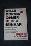 [] Amar, Dormir, Comer, Beber, Sonhar - 24 Horas Na Vida do Seu Corpo