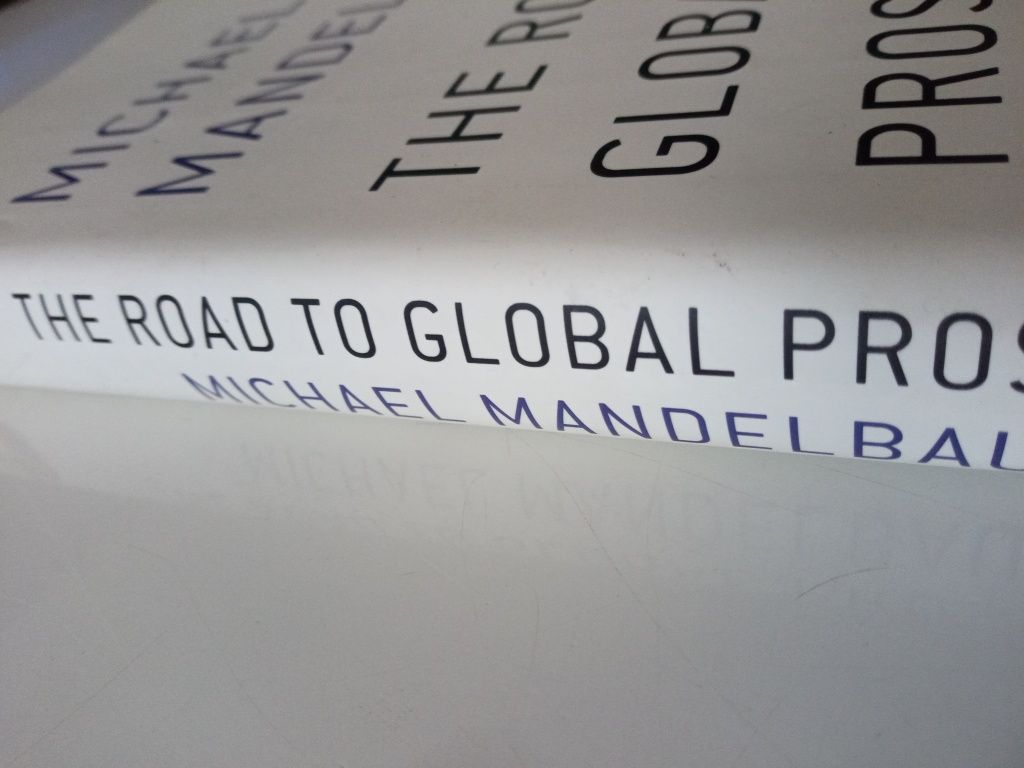 The Road to Global Prosperity - Michael Mandelbaum