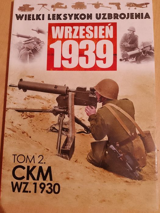 Wielki leksykon uzbrojenia wrzesień 1939 tom 2