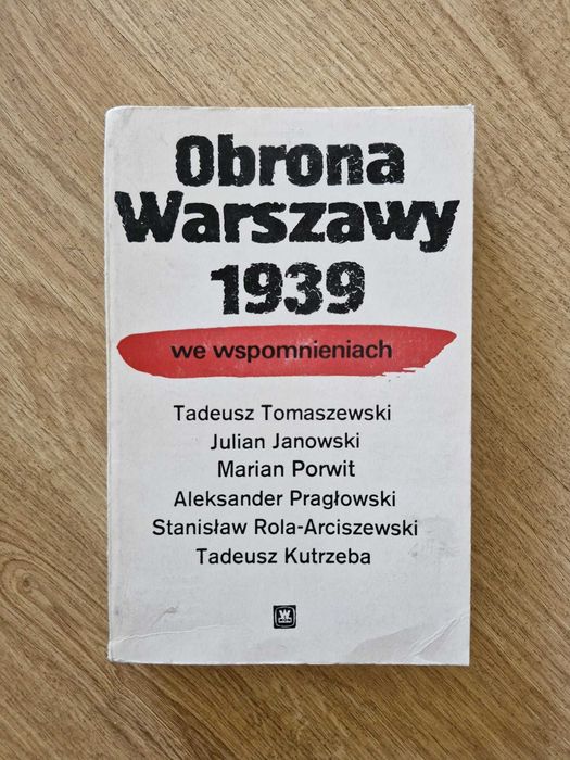 Obrona Warszawy 1939 we wspomnieniach Tomaszewski Janowski