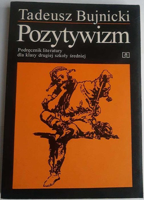 Książka - POZYTYWIZM - TADEUSZ BUJNICKI - wydanie 1994