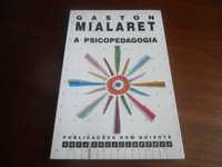 "A Psicopedagogia" de Gaston Mialaret