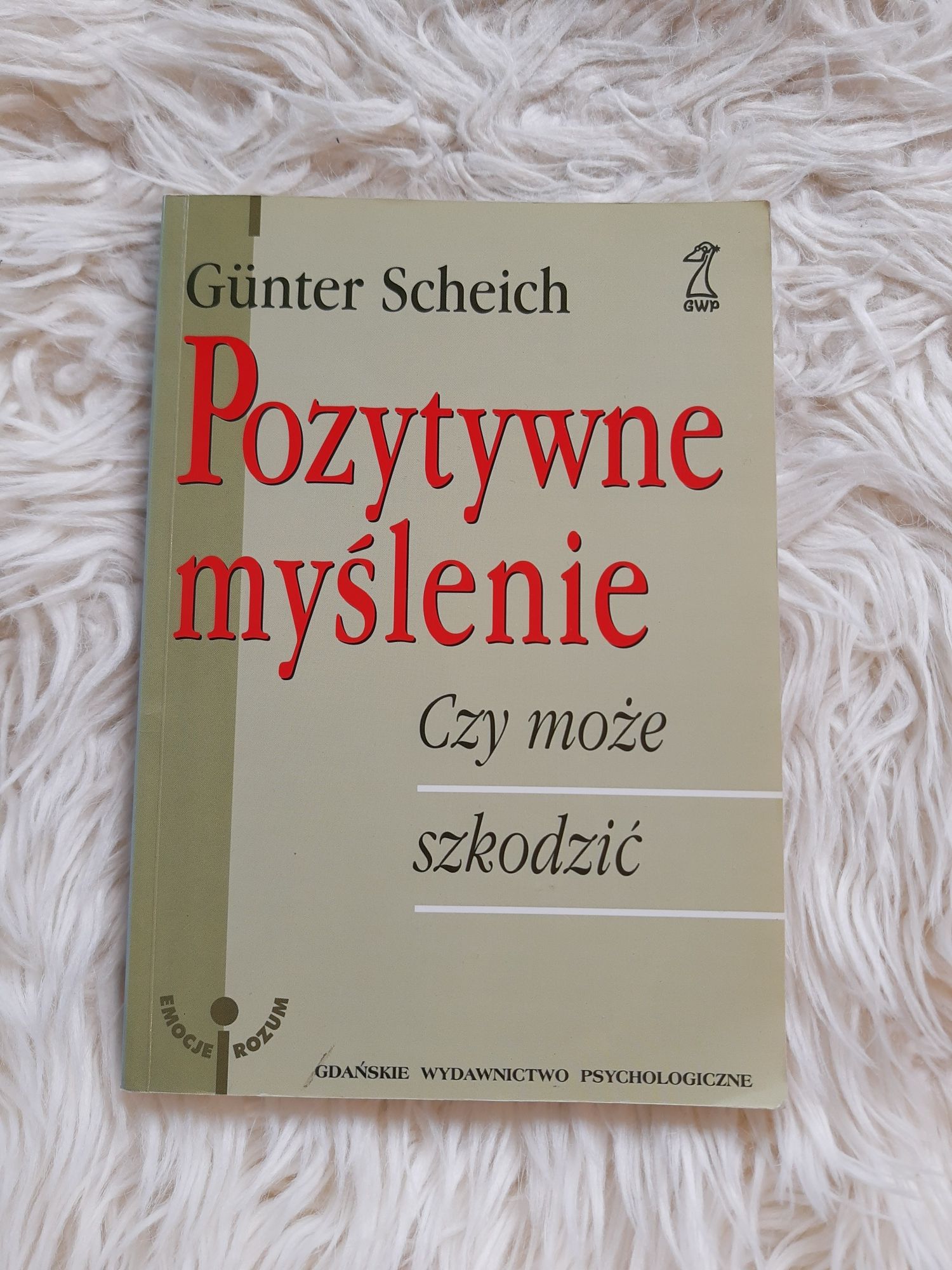 Pozytywne myślenie G. Scheich