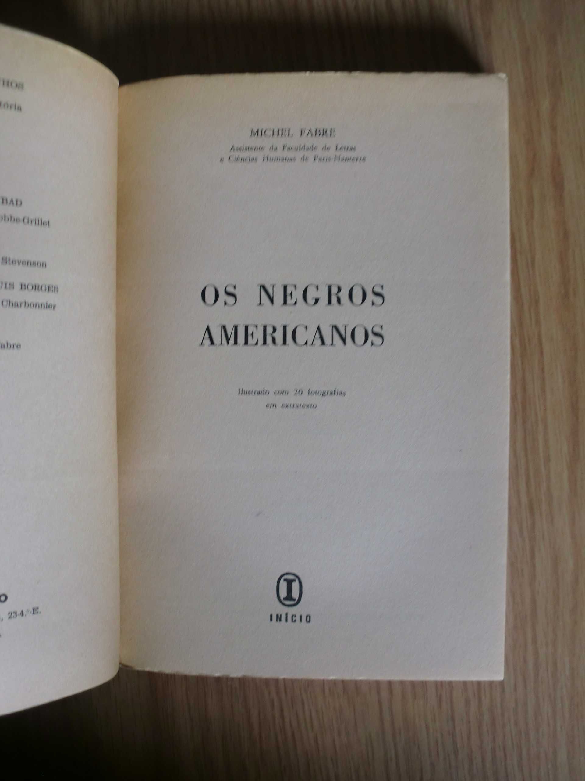 Os Negros Americanos
de Michel Fabre