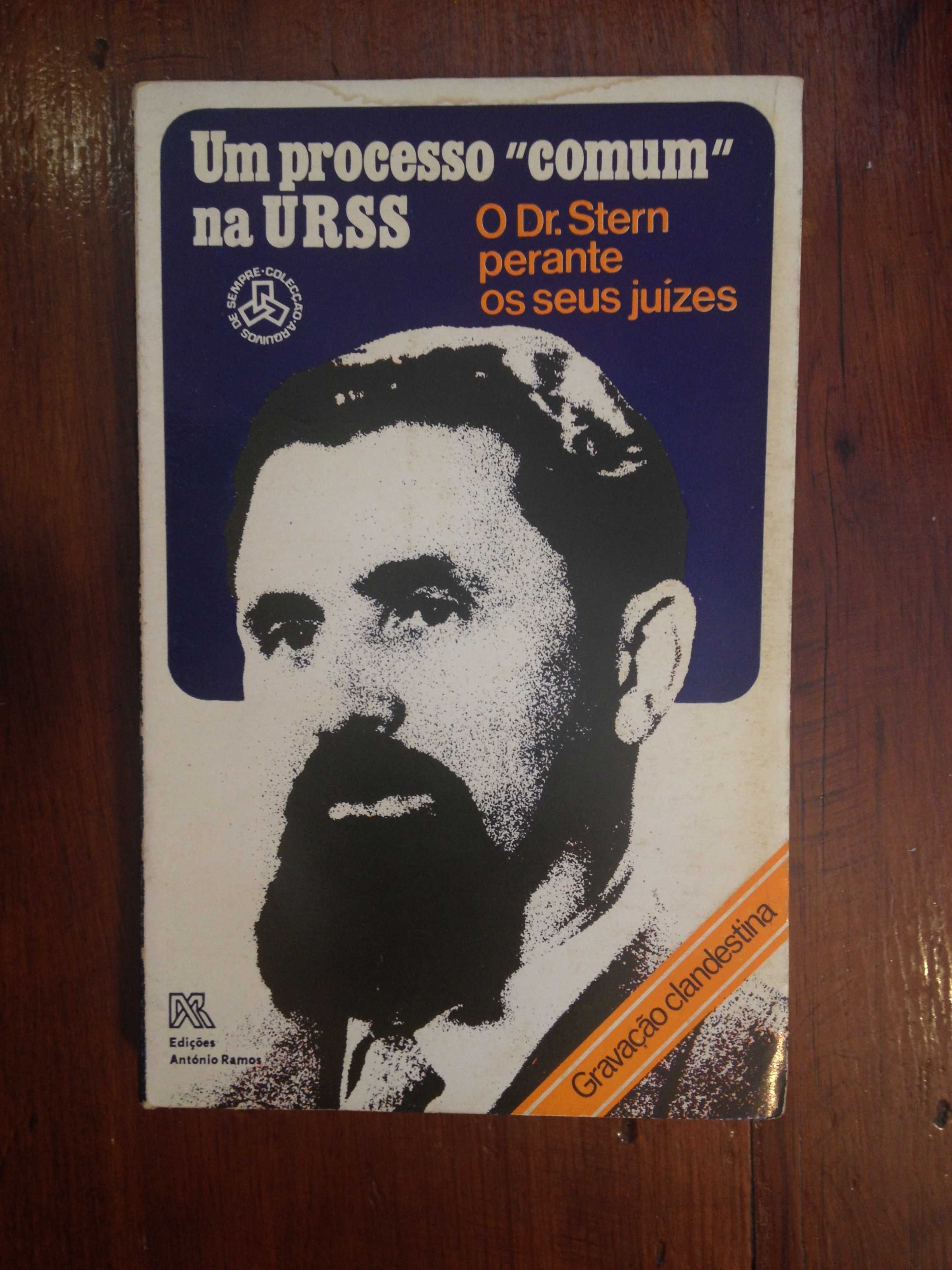 Um processo comum na URSS, o Dr. Stern perante os seus juízes