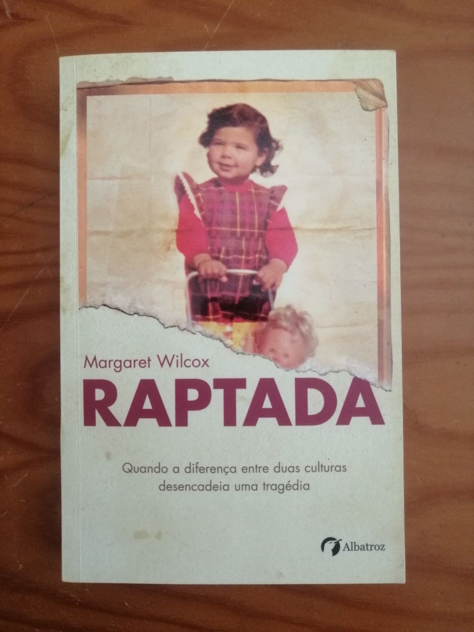 Livro "Raptada" de Margaret Wilcox