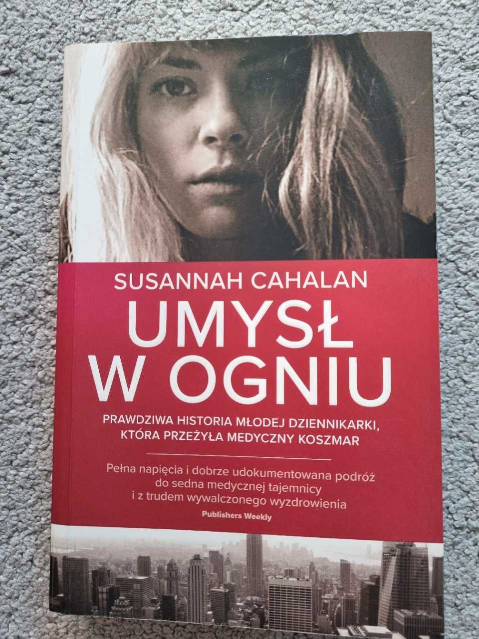 Książka "Umysł w ogniu", Susannah Cahalan