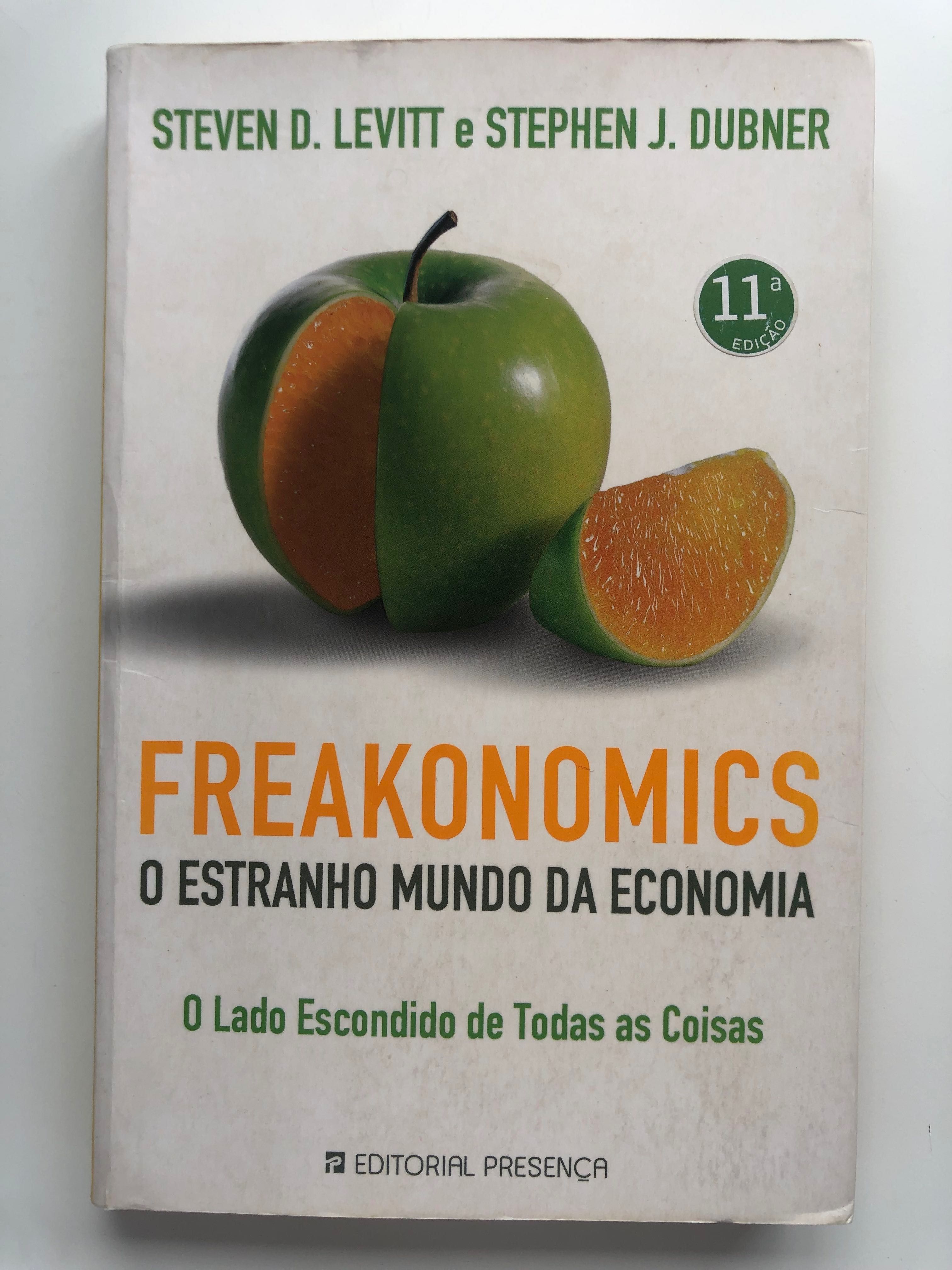 "Freakonomics - O Estranho Mundo da Economia" de S. Dubner e S. Levitt