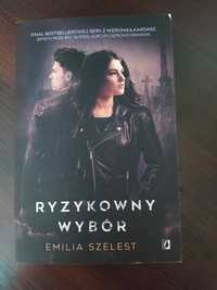 Ryzykowny wybór Emilia Szelest