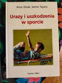 Urazy i uszkodzenia w sporcie - Artur Dziak,