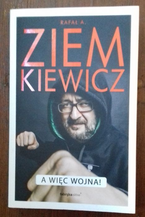 A więc wojna! - Rafał A. Ziemkiewicz