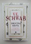 V. E. Schwab "Mroczna krypta"