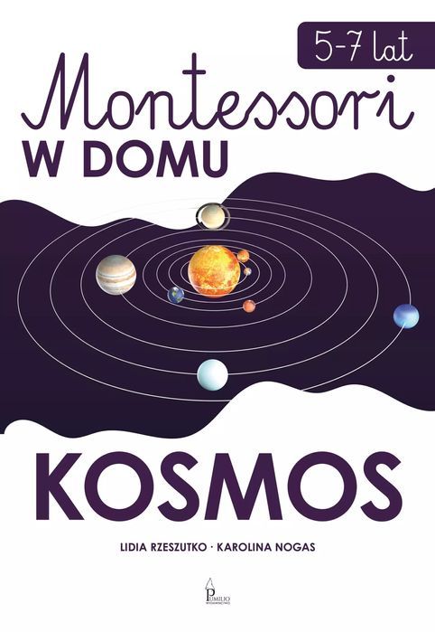 Kosmos. Montessori w domu. Pumilio