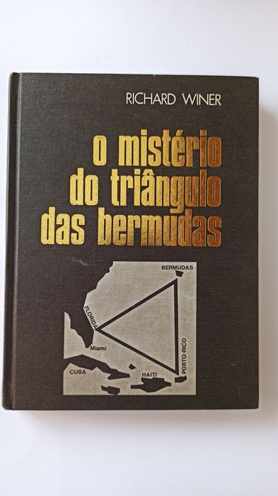 O Mistério do Triângulo das Bermudas - Richard Winer
