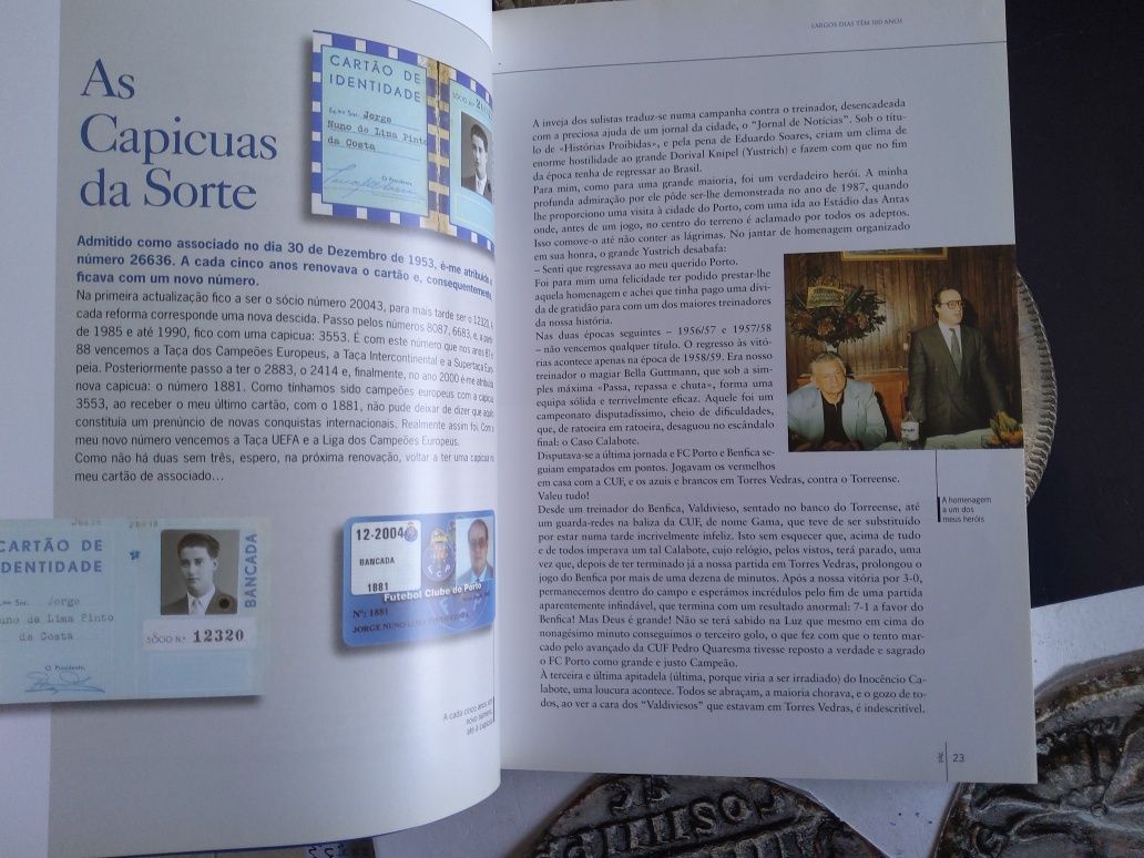 25324#F C Porto livro de Pinto da Costa Largos dias têm 100 anos