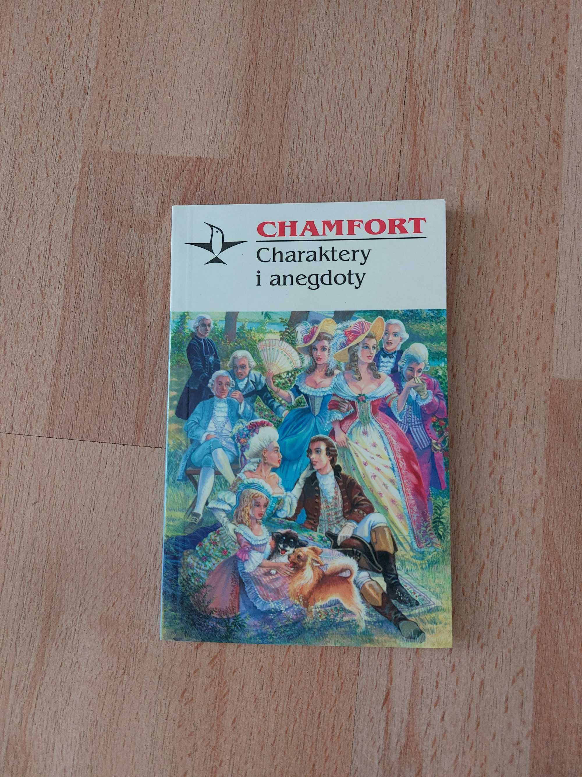 Charaktery i anegdoty Chamfort