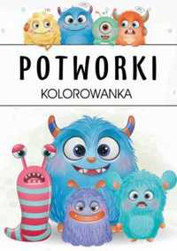 Potworki - kolorowanka - praca zbiorowa