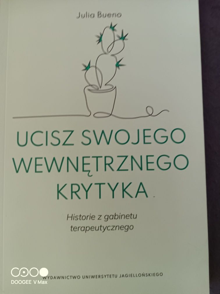J. Bueno: Ucisz swojego wewnętrznego krytyka. Historie z gabinetu tera