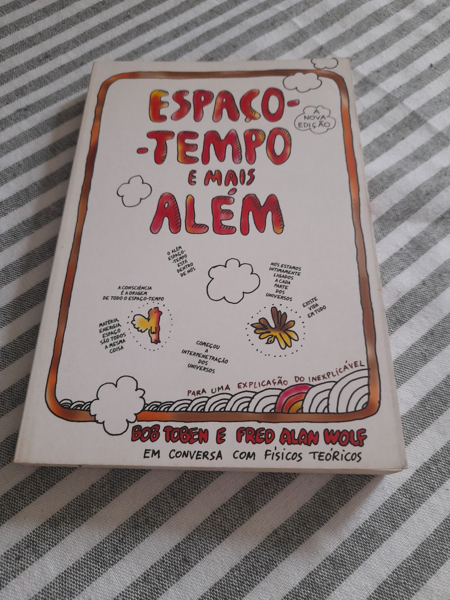 Espaço tempo e mais além - Bob Toben e Alan Wolf