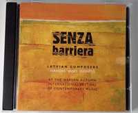 SENZA barriera. Latvian composers at the Warsaw Autumn