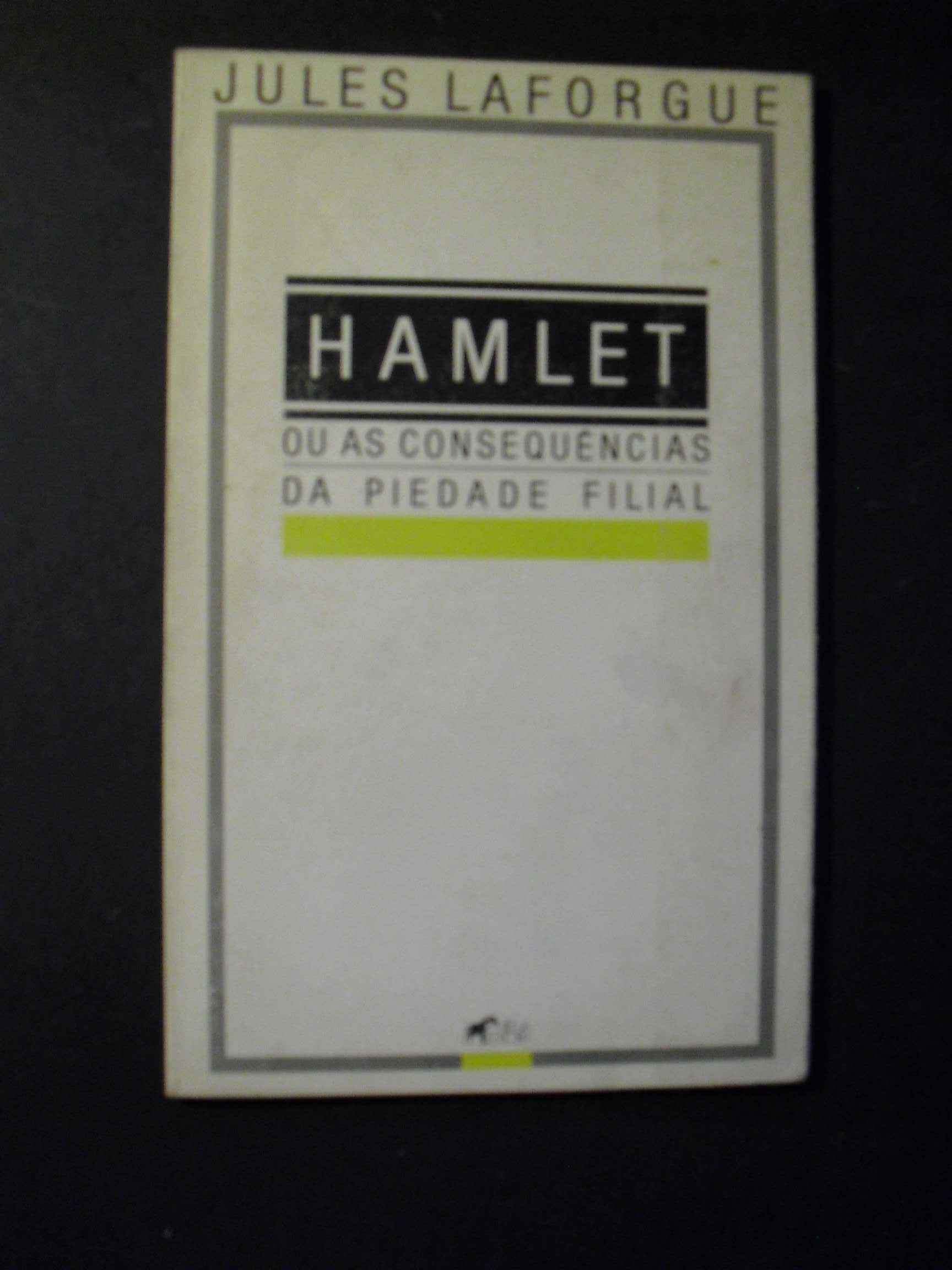 Laforge (Jules);Hamlet ou as Consequências da Piedade Filial