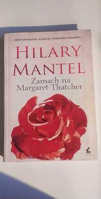 Zamach na Margaret Thatcher- Hilary Mantel