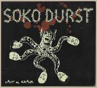 Soko Durst – Laut & Krank (Album, CD)