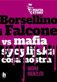 Borsellino i Falcone versus mafia sycylijska - Iwona Kienzler