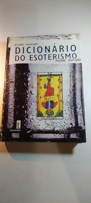 Dicionário do Esoterismo - Pierre Riffard