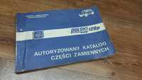 Fiat 126p Autoryzowany katalog części zamiennych