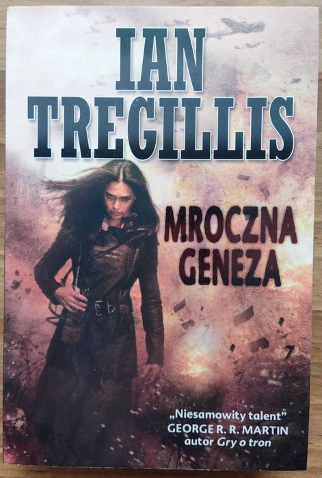 Ian Tregillis - Mroczna geneza jak nowa