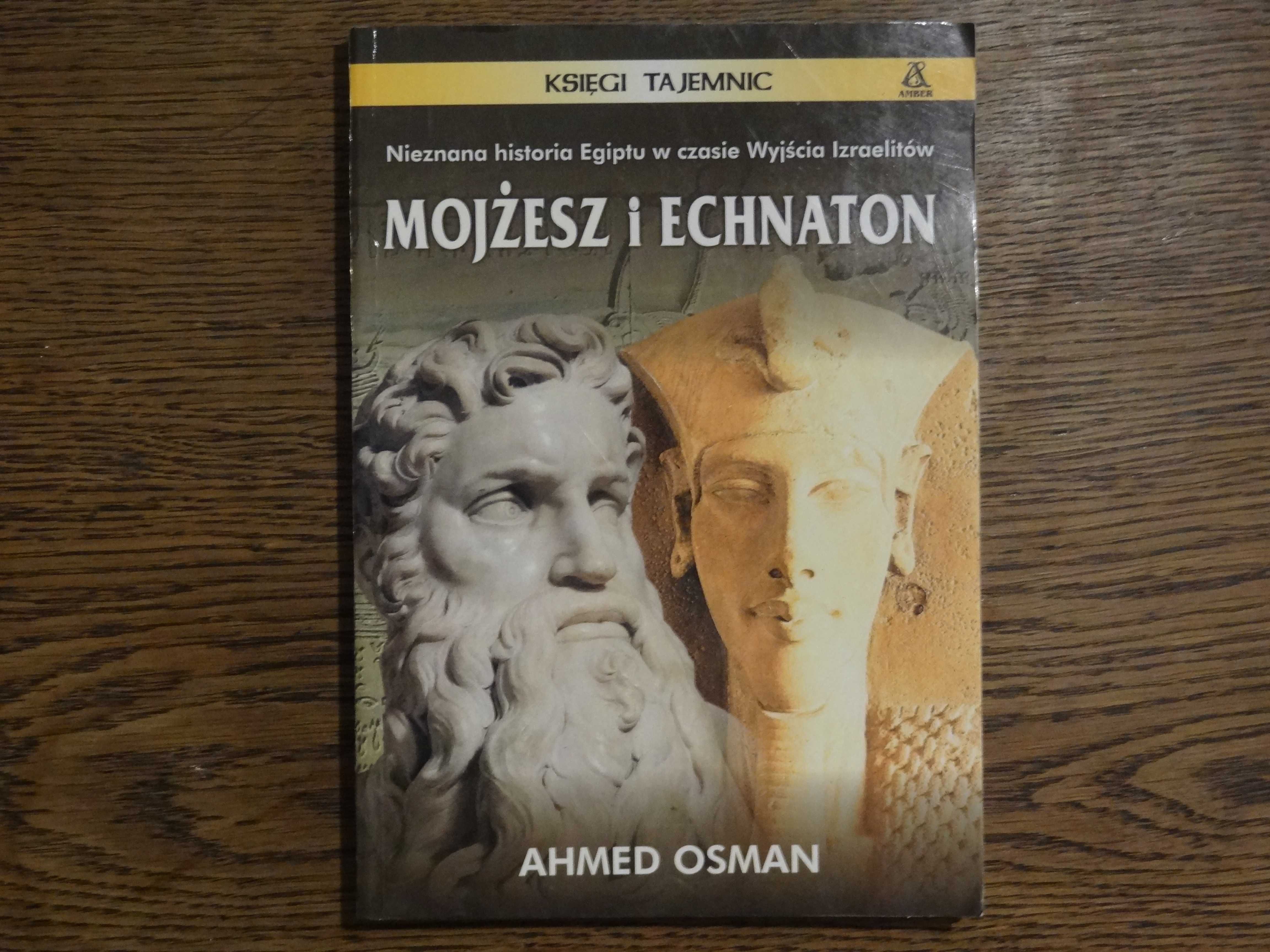 Mojżesz i Echnaton Ahmed Osman