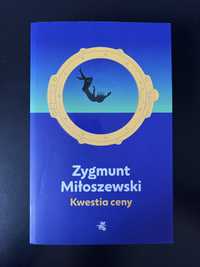 Kwestia ceny / Zygmunt Miłoszewski.