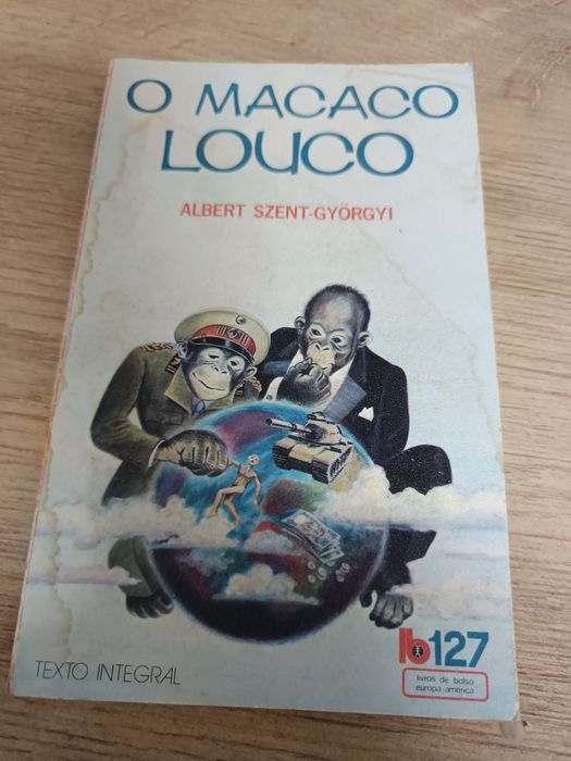 Livro " O macaco louco" Albert Szent Gyorgyi.