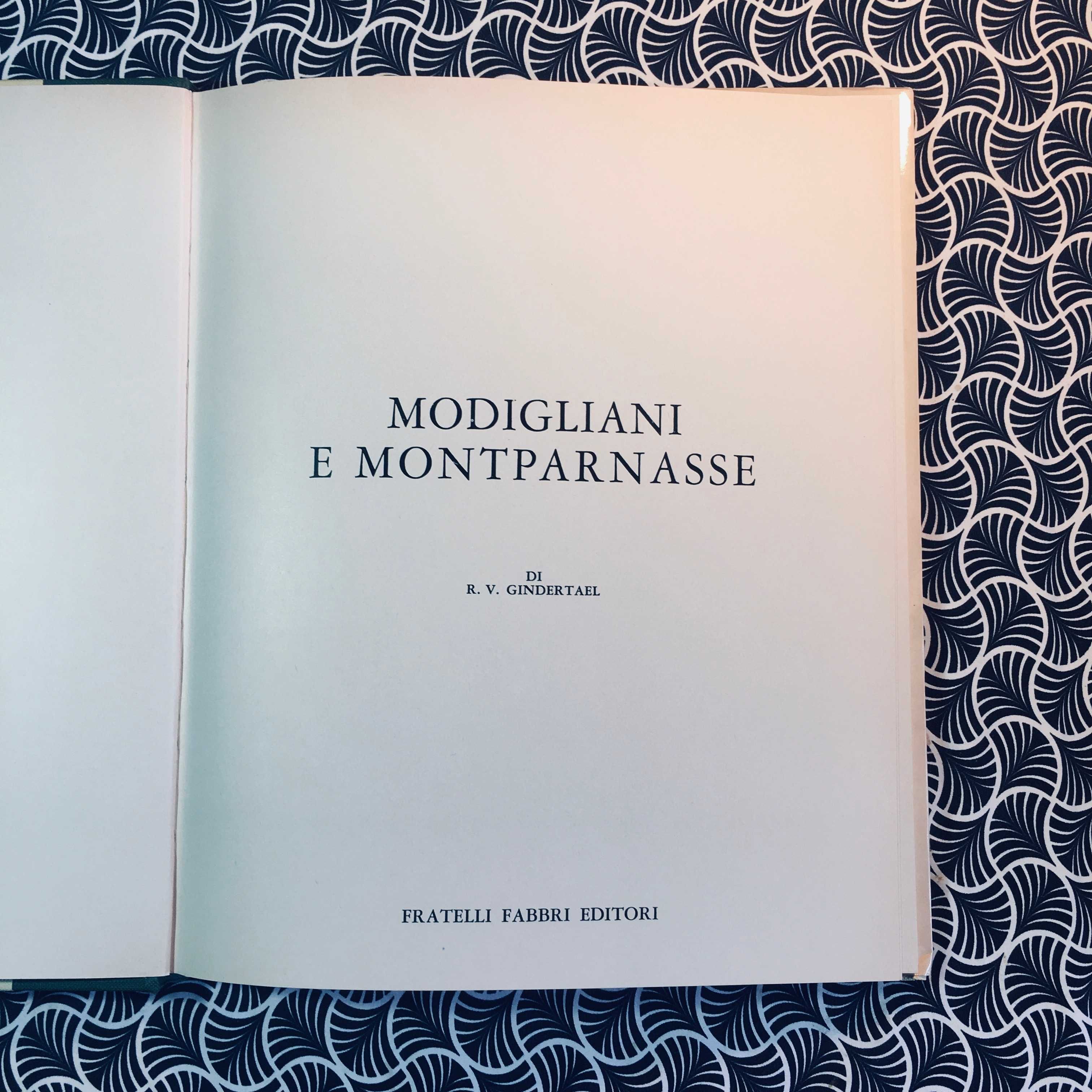 Modigliani e Montparnasse - R. V. Gindertael