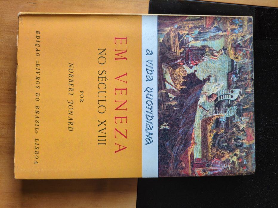 A Vida Quotidiana em Veneza no Século XVIII de Norbert Jonard