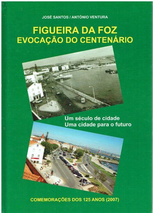 841 Figueira da Foz : evocação do centenário de José Santos, António