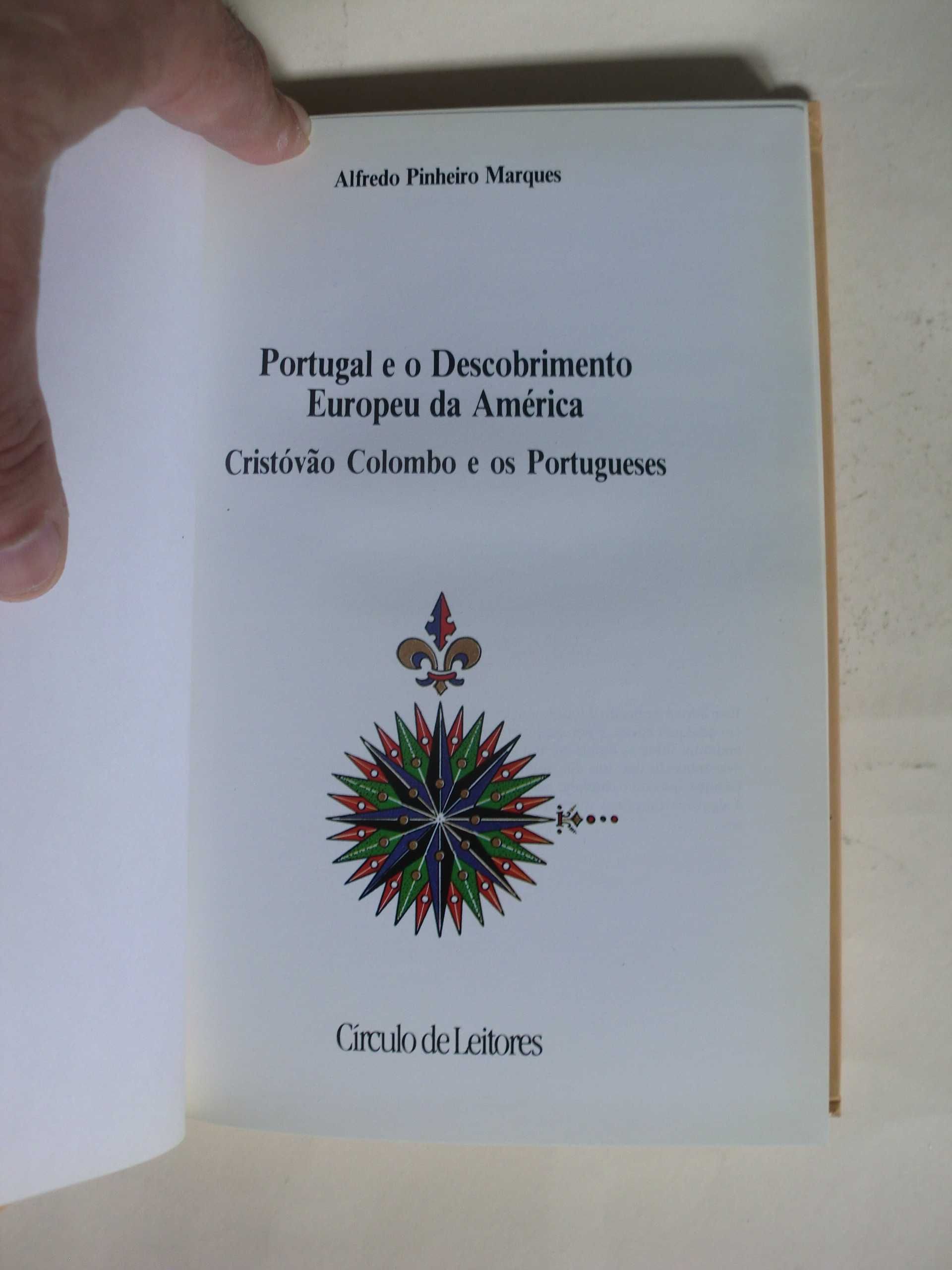 Portugal e o Descobrimento Europeu da América
Alfredo Pinheiro Marques