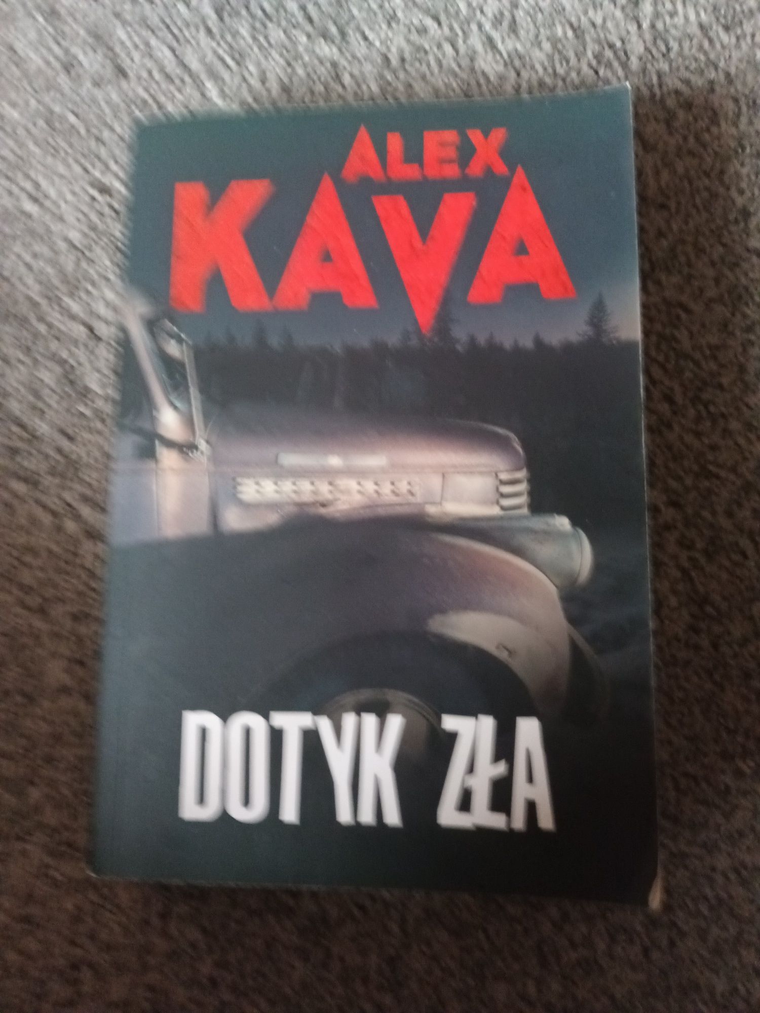 Dotyk zła Alecx Kava