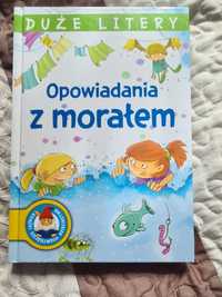 Opowiadania z Morałem. Duże Litery