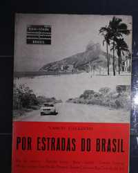 Por Estradas do Brasil e Jornadas Americanas