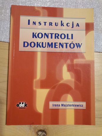 Instrukcja kontroli dokumentów Irena  Majsterkiewicz