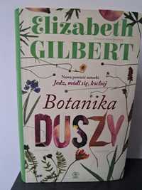 "Botanika Duszy" Elizabeth Gilbert UŻYWANA