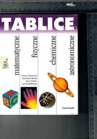 Tablice matematyczne fizyczne chemiczne astronomiczne Praca zbiorowa