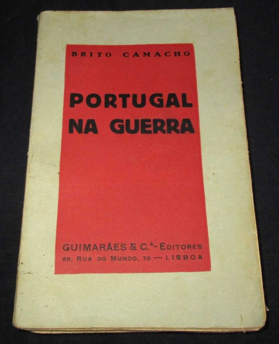 Livro Portugal na Guerra Brito Camacho 1ª edição