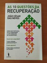 As 10 questões da recuperação - João César das Neves
