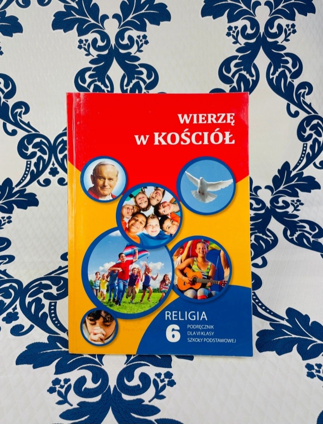 Religia Wierzę w Kościół klasa 6